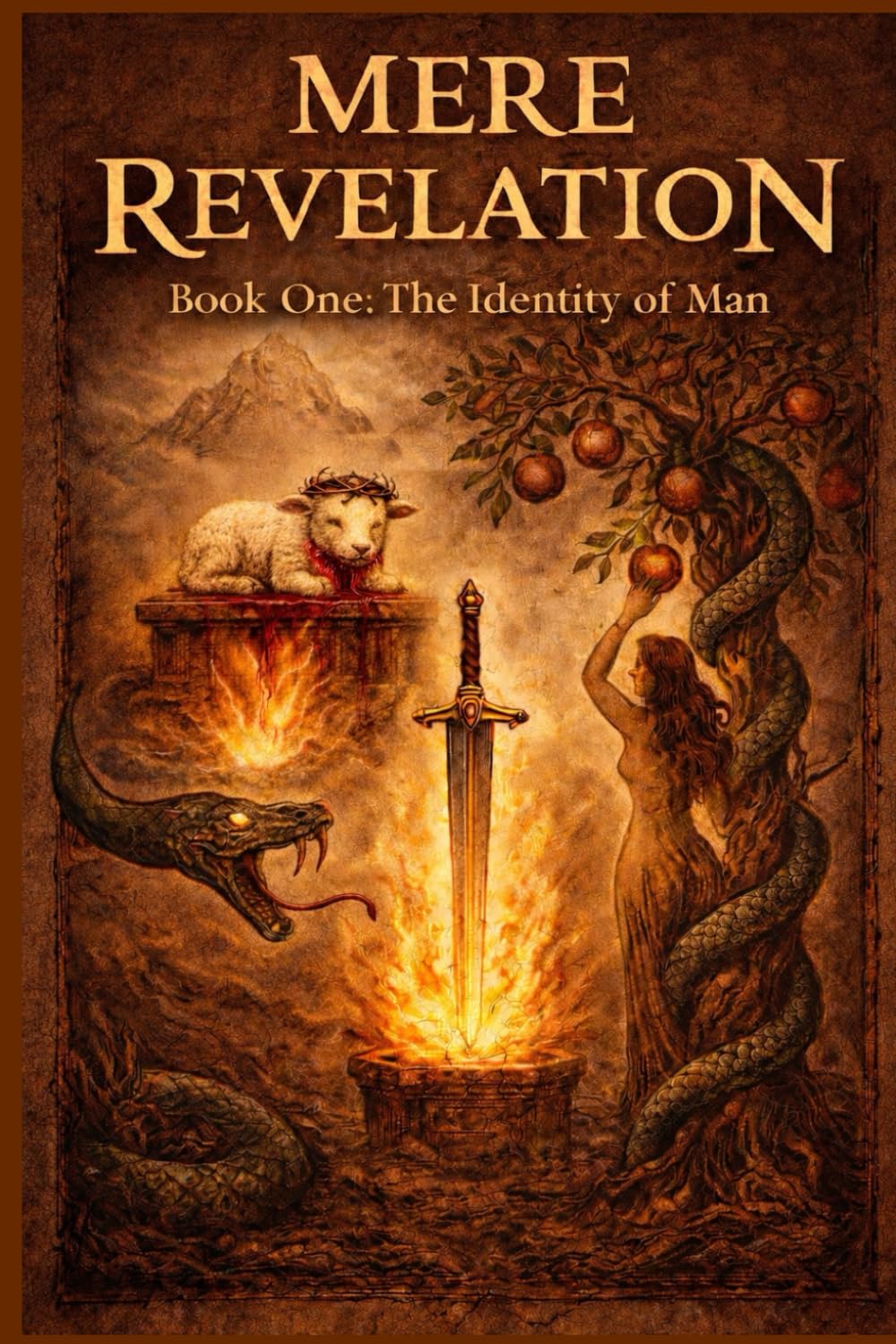 Mere Revelation: Book One The Identity of Man