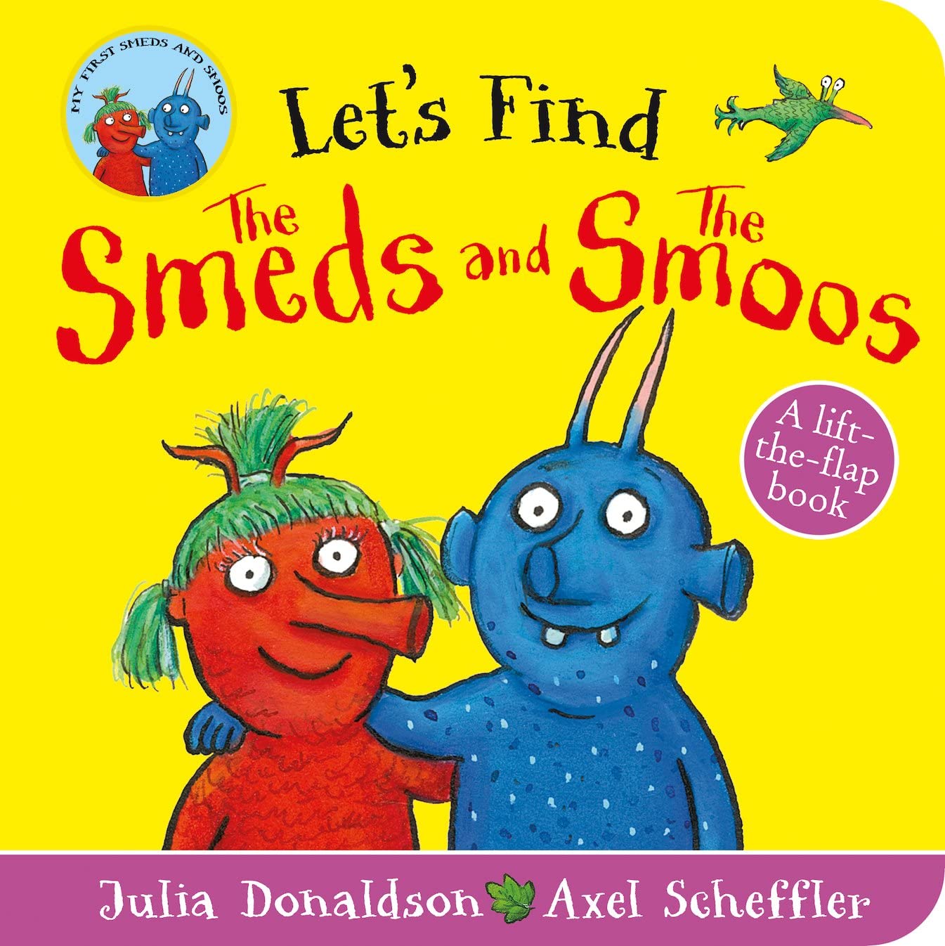 Let's Find The Smeds and The Smoos: A lift-the-felt-flap book by