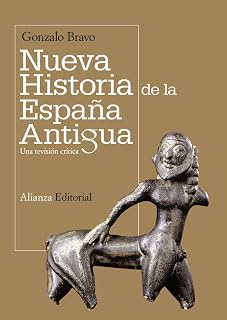 Nueva Historia de la España Antigua: Una Revision Critica
