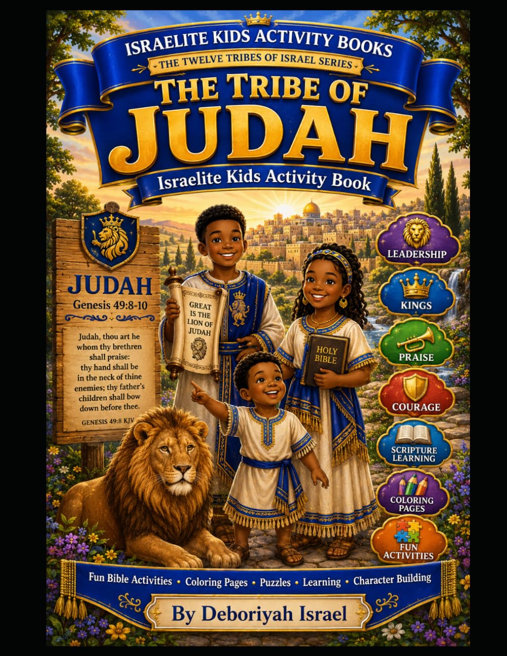 The Tribe Of Judah: Israelite Kids Activity Book (THE TWELVE TRIBES OF ISRAEL SERIES)