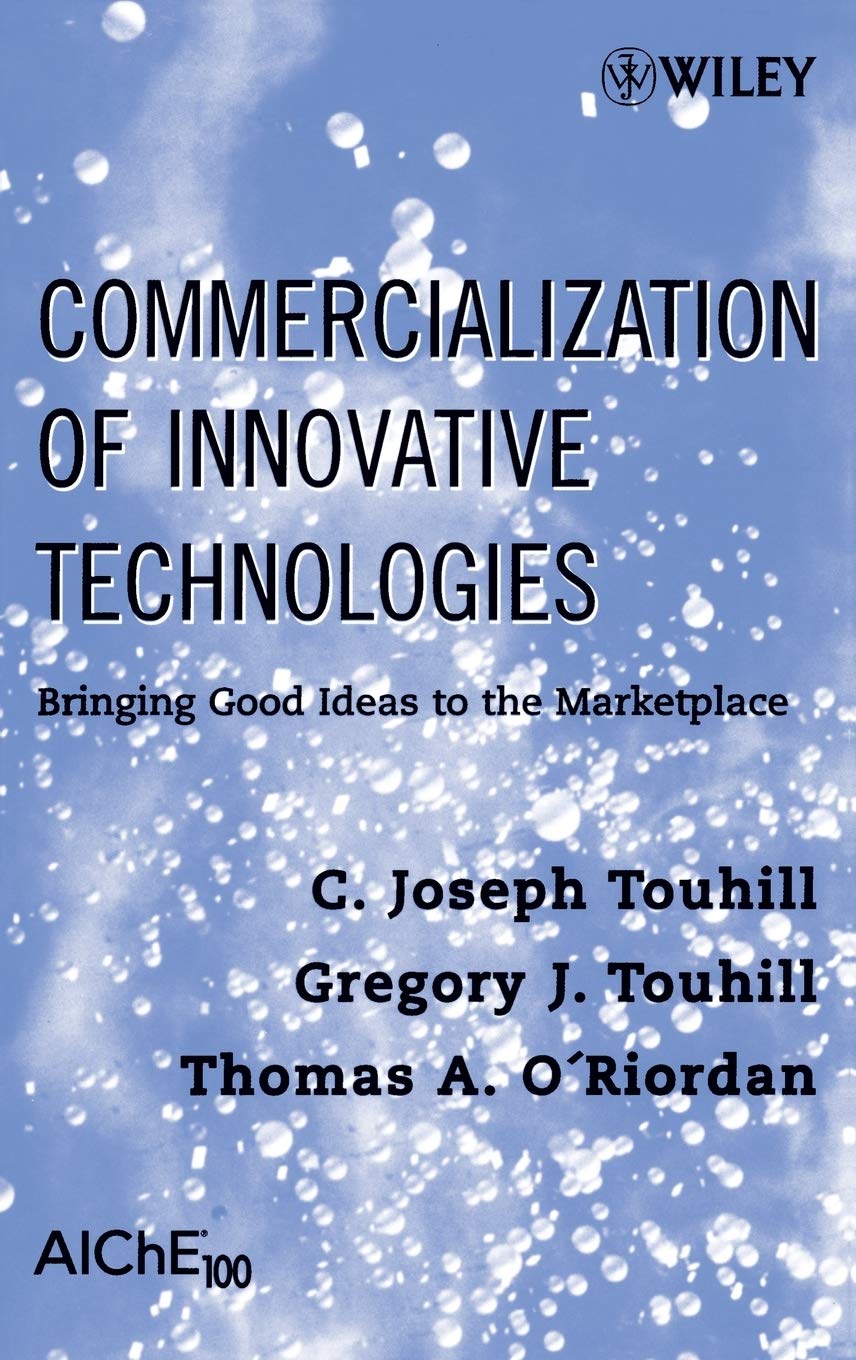 Buy Commercialization of Innovative Technologies: Bringing Good Ideas to the Marketplace — BookShops.in
