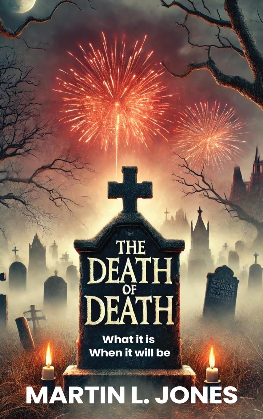 The Death of Death: What it is and When it will be