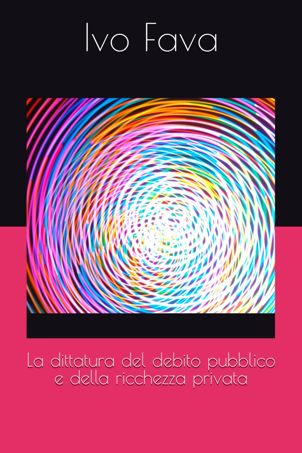 La dittatura del debito pubblico e della ricchezza privata