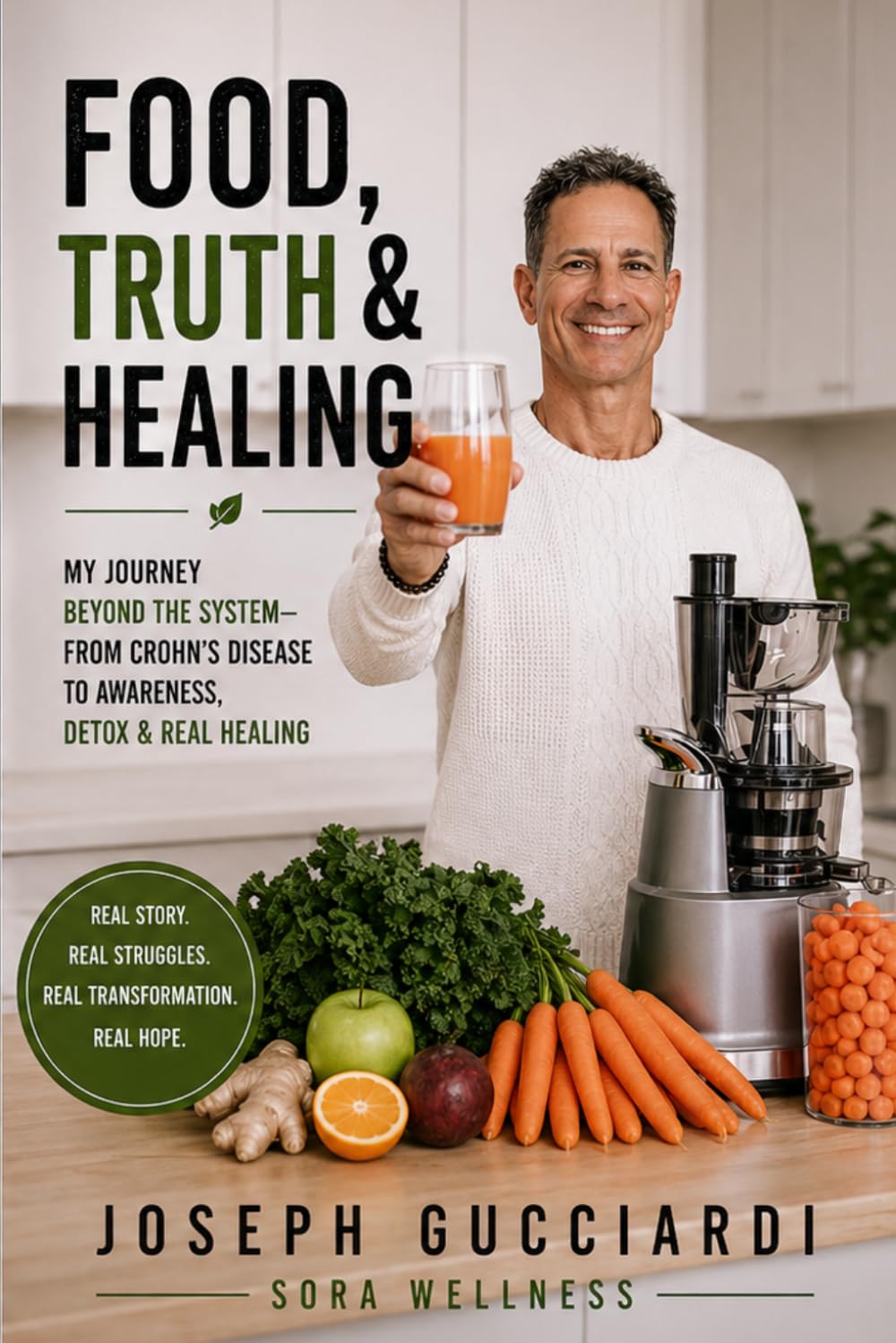 Food, Truth & Healing: My Journey Beyond the System — From Crohn’s Disease to Awareness, Detox & Real Healing