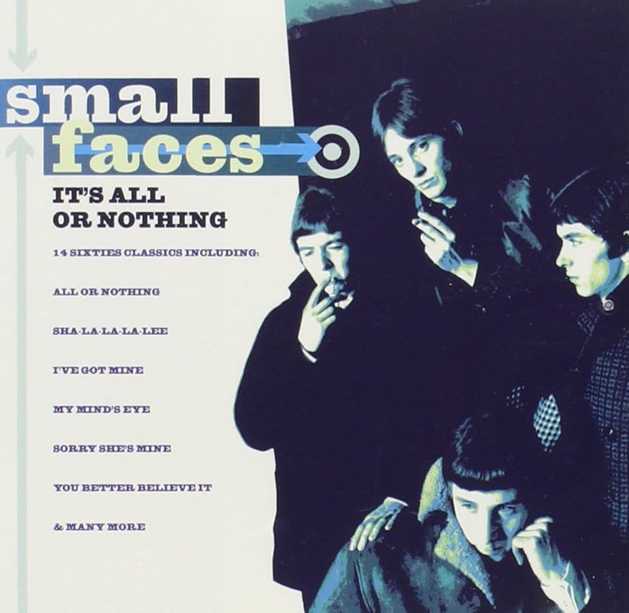 SMALL FACES All Or Nothing スモール・フェイセス Amazon.co.jp: It's All Or Nothing: ミュージック
