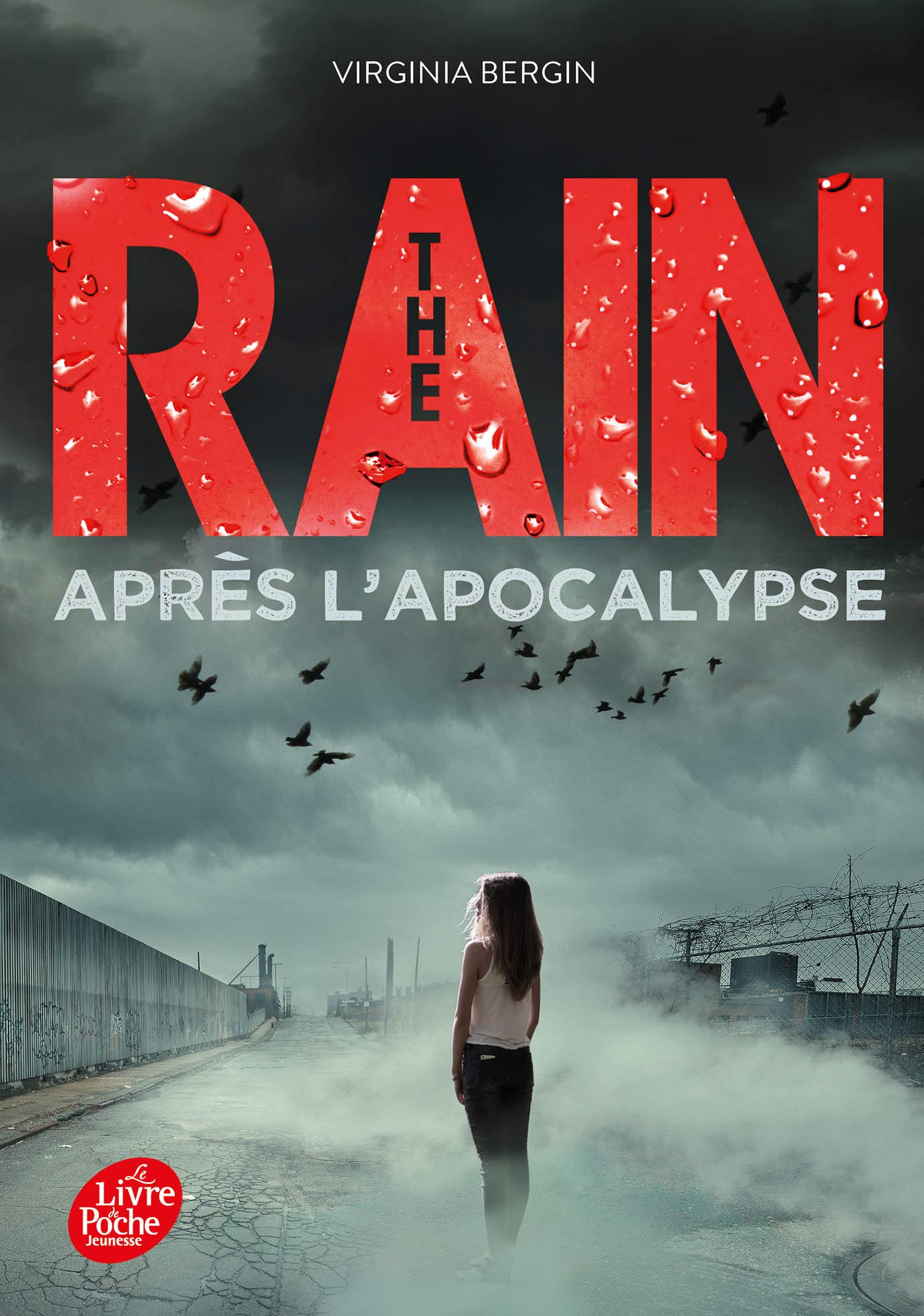 The Rain - Tome 2: Après l'apocalypse (The Rain (2))