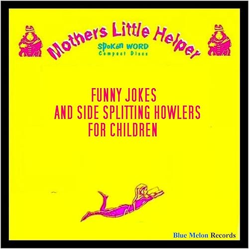 Very Funny Jokes By Mothers Little Helper On Amazon Music Amazon Com