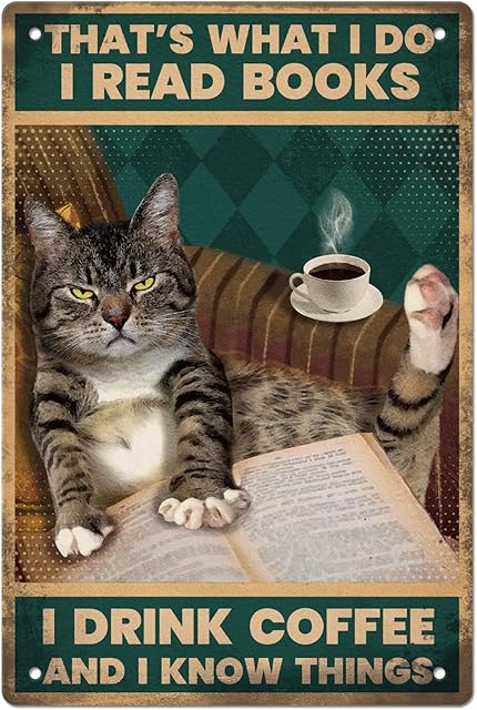 GLOBLELAND Cat Reading Books Vintage Metal Tin Sign Art Plaque Poster Retro "I Read Books and Drink Coffee" Metal Wall Decorative Tin Signs 8×12inch for Home Kitchen Bar Coffee Shop Club Decoration