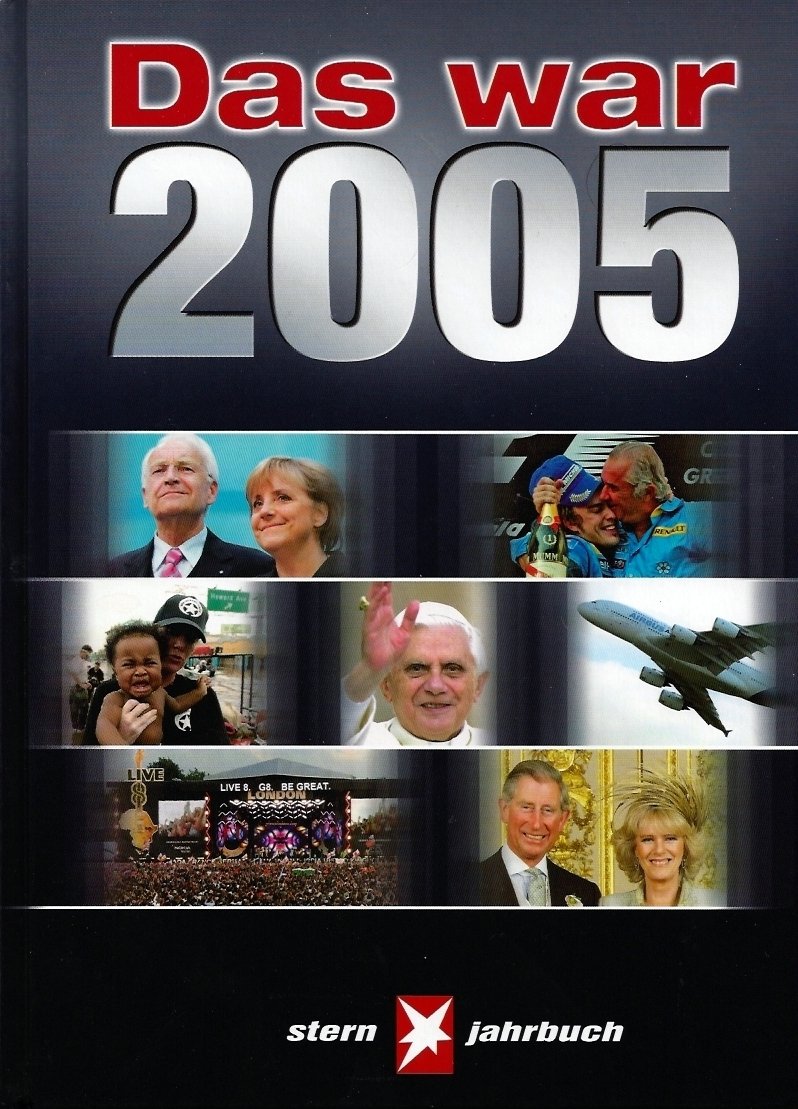 Das war 2005. Stern Jahrbuch.