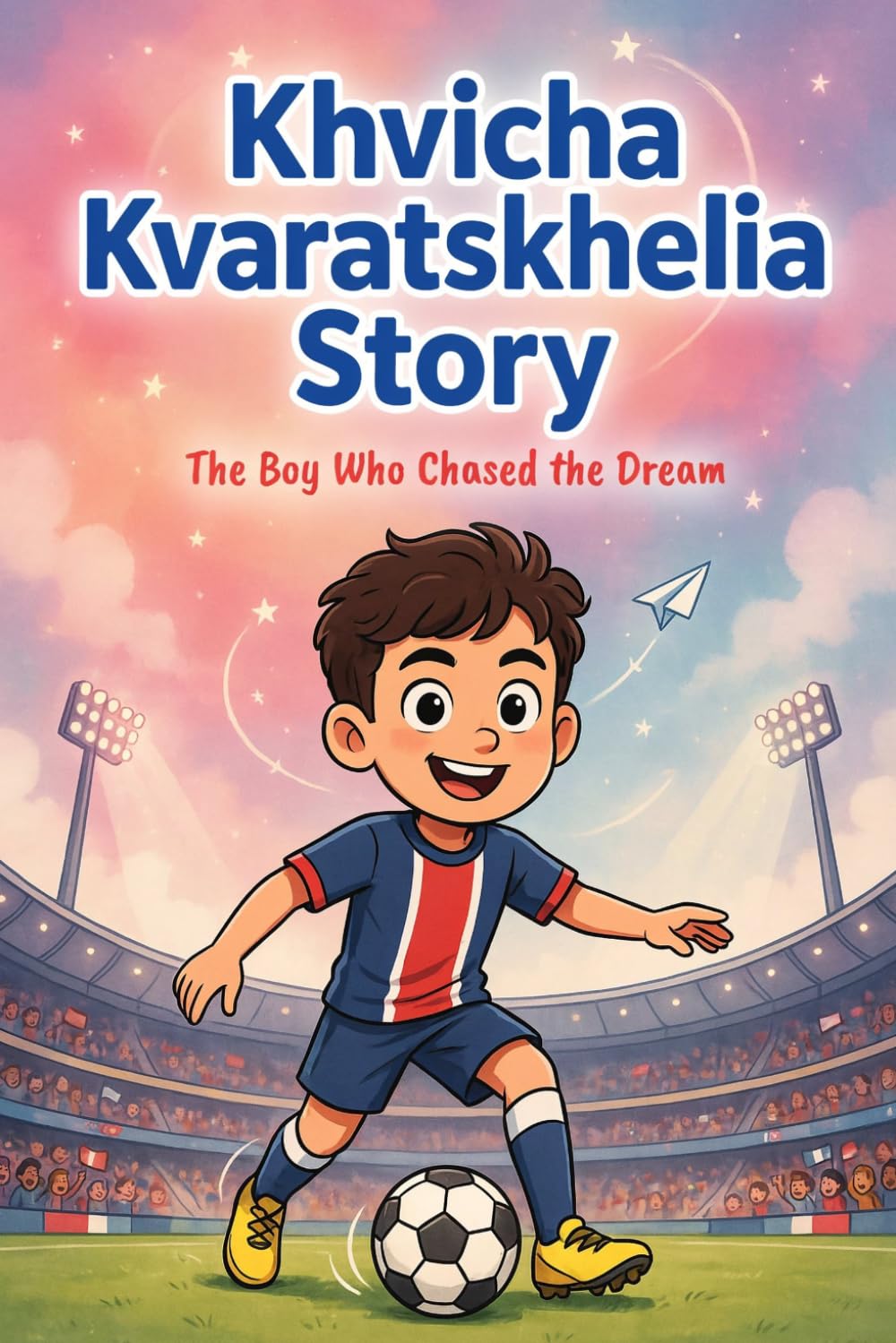 Khvicha Kvaratskhelia story: The Boy Who Chased the Dream