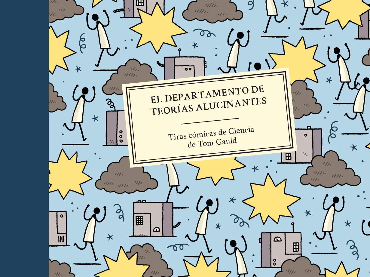 El Departamento de Teorías Alucinantes: Tiras cómicas de ciencia (Salamandra Graphic)