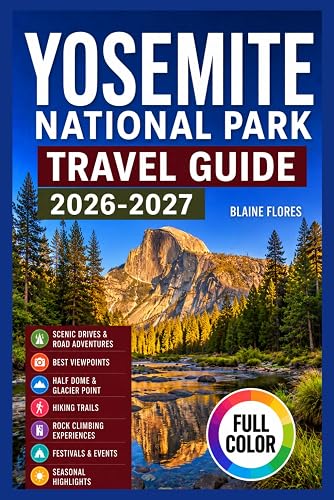 Yosemite National Park Travel Guide Full Color: Scenic Drives Road