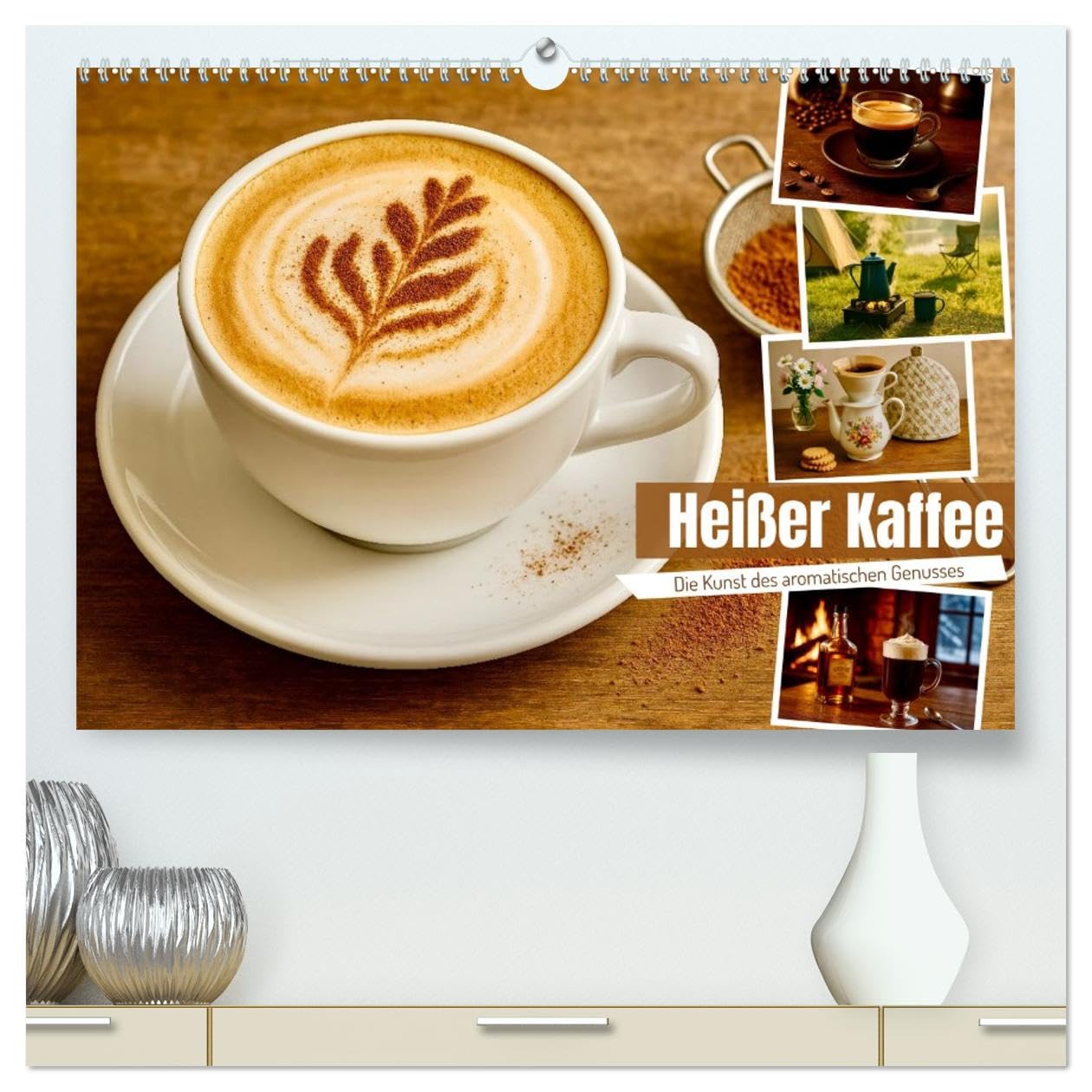 Heißer Kaffee (hochwertiger Premium Wandkalender 2026 DIN A2 quer), Kunstdruck in Hochglanz: Kaffee ist Kult, Leidenschaft und Genuss (CALVENDO Lifestyle)