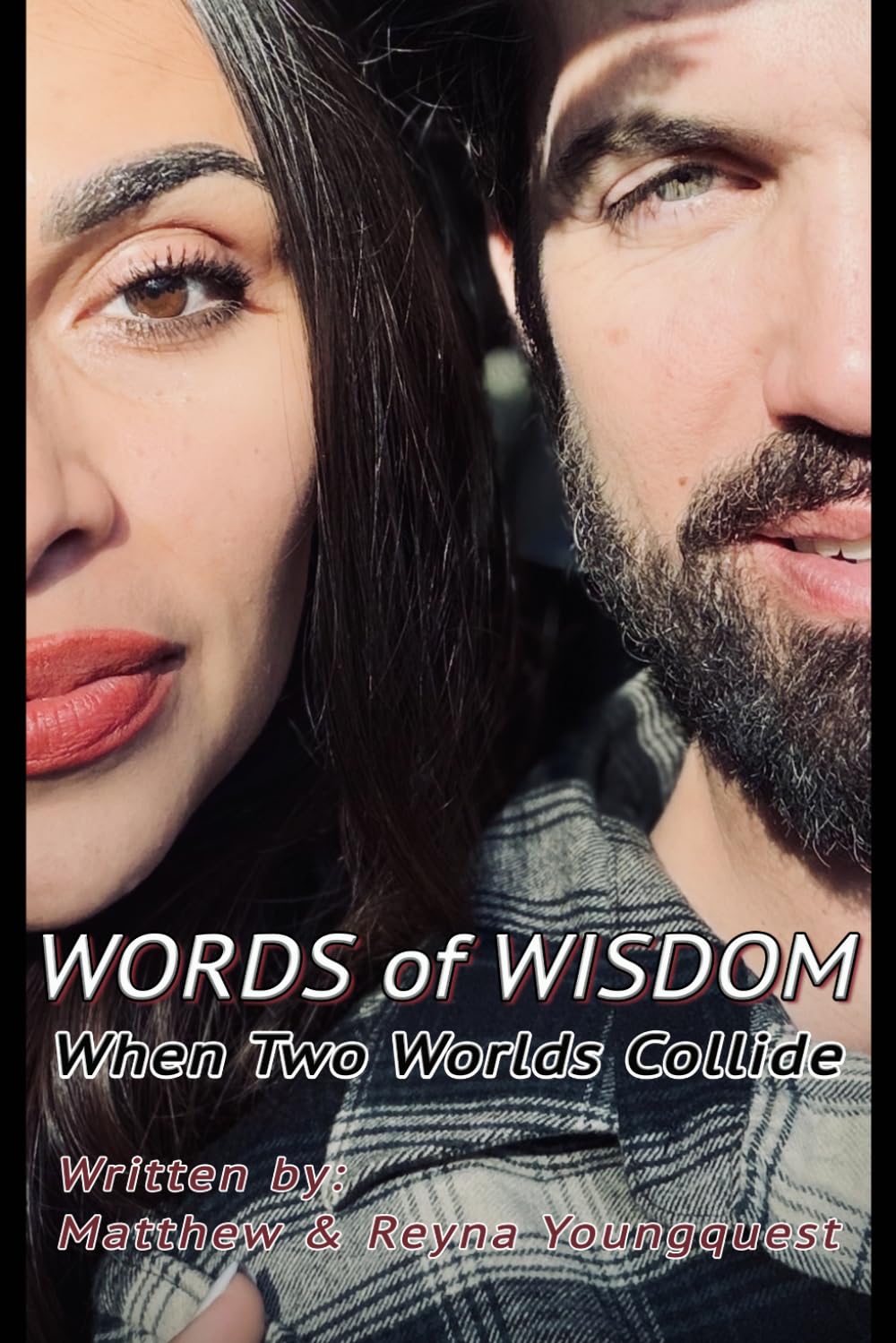 Words of Wisdom: When Two Worlds Collide