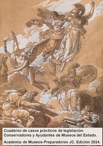 Cuaderno de casos prácticos de legislación. Conservadores y Ayudantes de Museos del Estado.: Edición 2024. (Publicaciones Museos) (Spanish Edition)