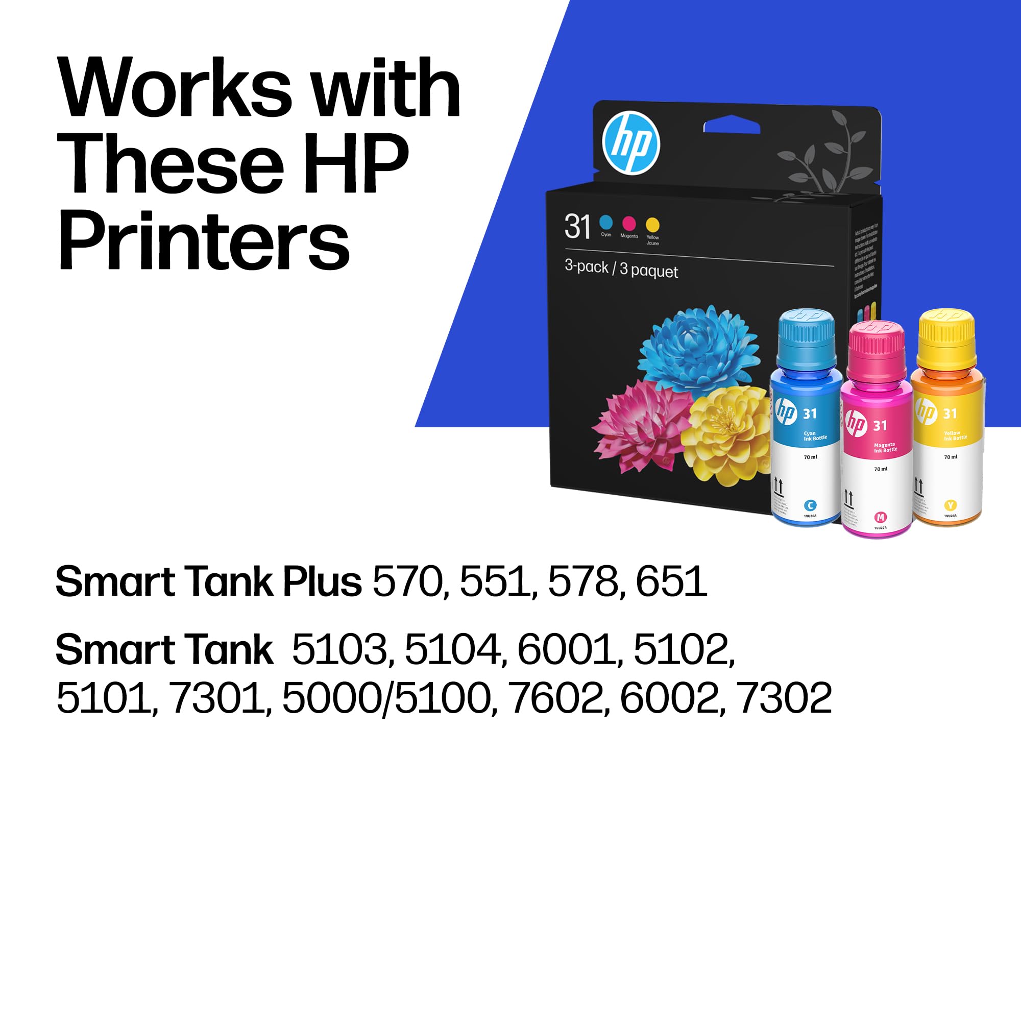HP 31 bouteilles d'encre cyan, magenta, jaune (lot de 3) | Works Smart Tank 5000, 6000, 7000 Series ; Smart Tank Plus 500, 600 Series | 9C228AN | L'emballage peut varier