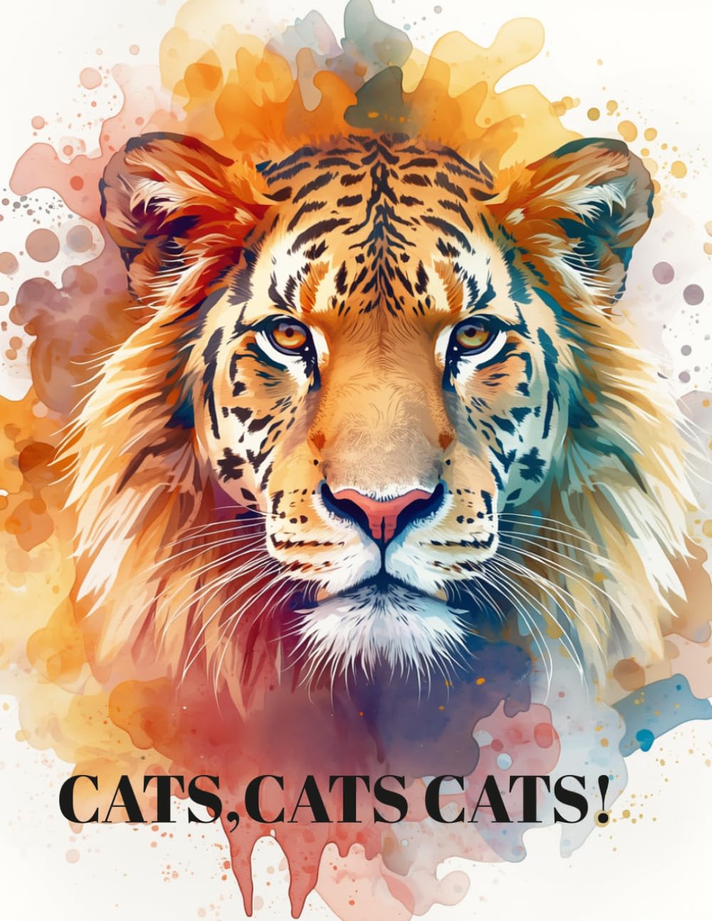 CATS, CATS, CATS!: Ultimate Cat Coloring Book for Kids Ages 6+