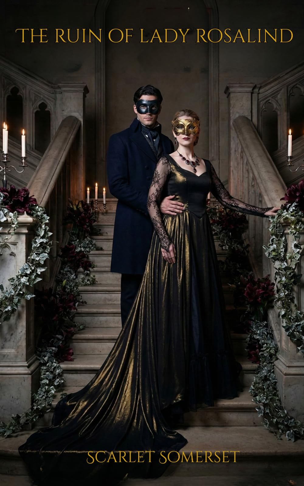 THE RUIN OF LADY ROSALIND: Scarlet Somerset Scandals