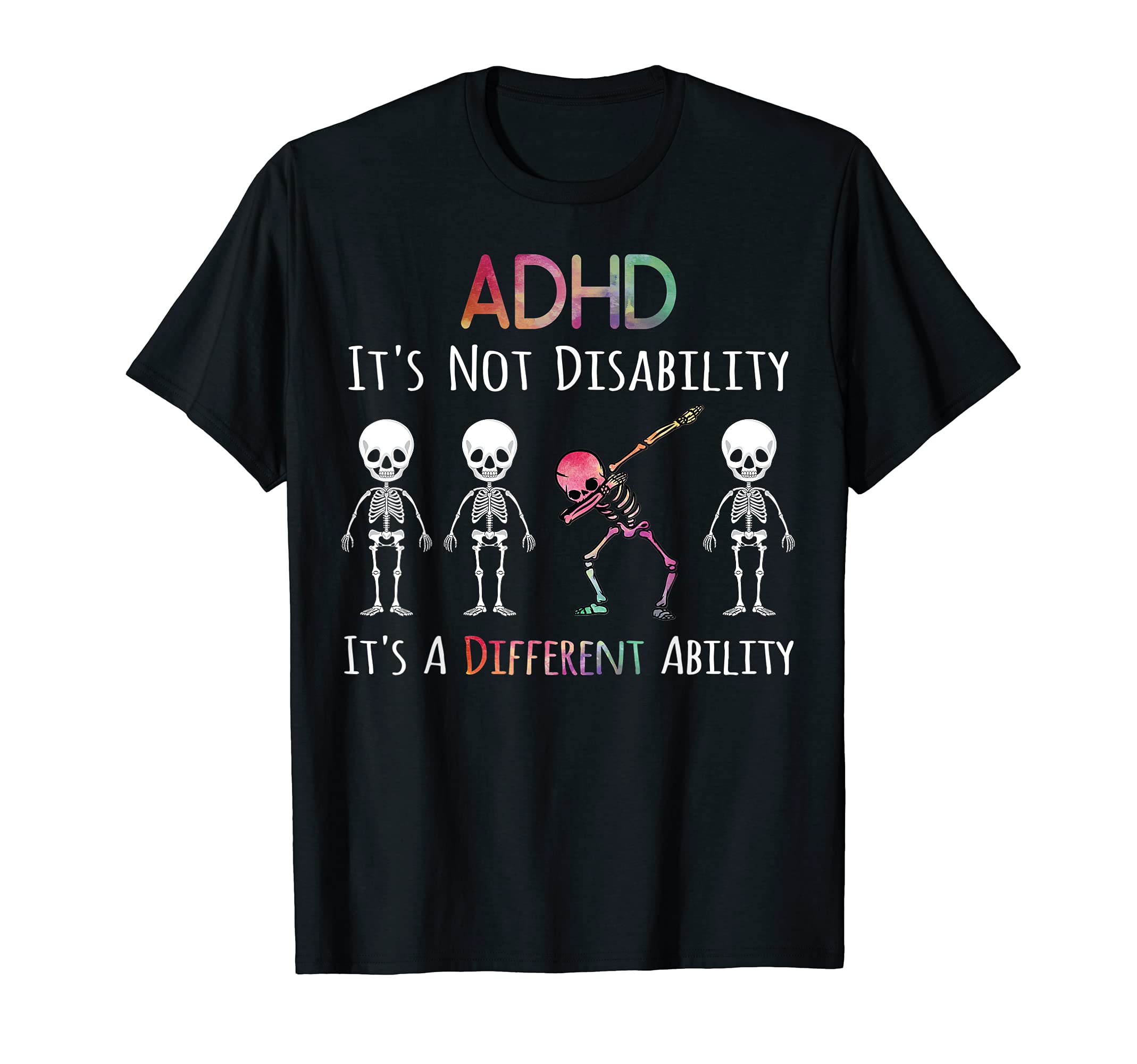 Skull Dab Dance ADHD Gift Store Co.ADHD Awareness Dab Gifts ADHD It's Not A Disability Dabbing T-ShirtOEKO-TEX STANDARD 100