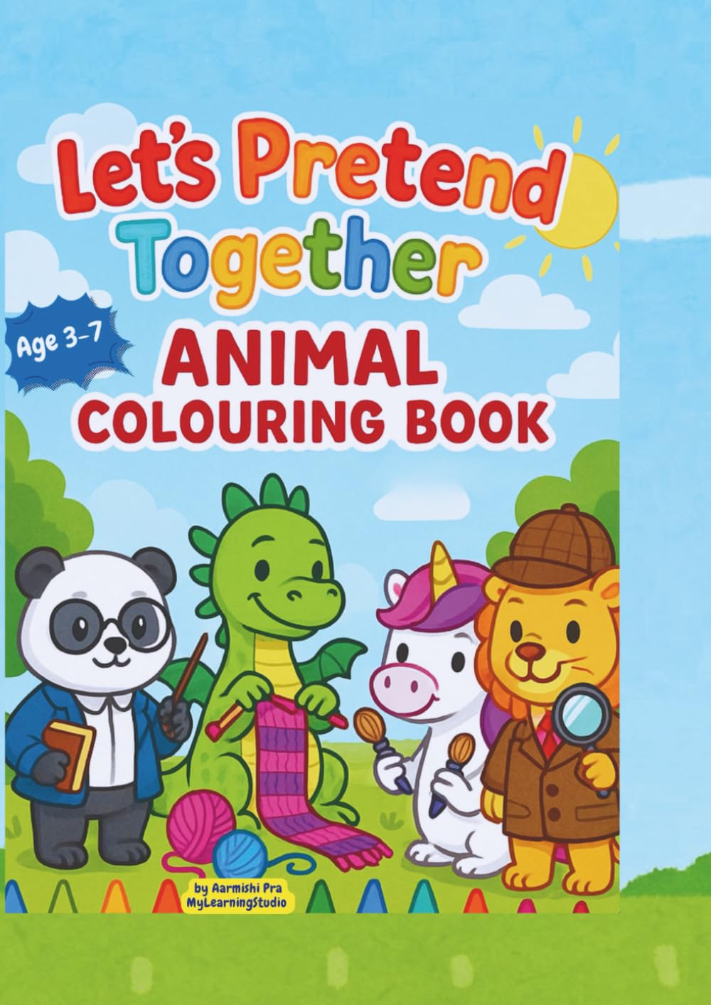 Let's Pretend Together: A Fun & Imaginative Animal Coloring Book for Kids Ages 3–7