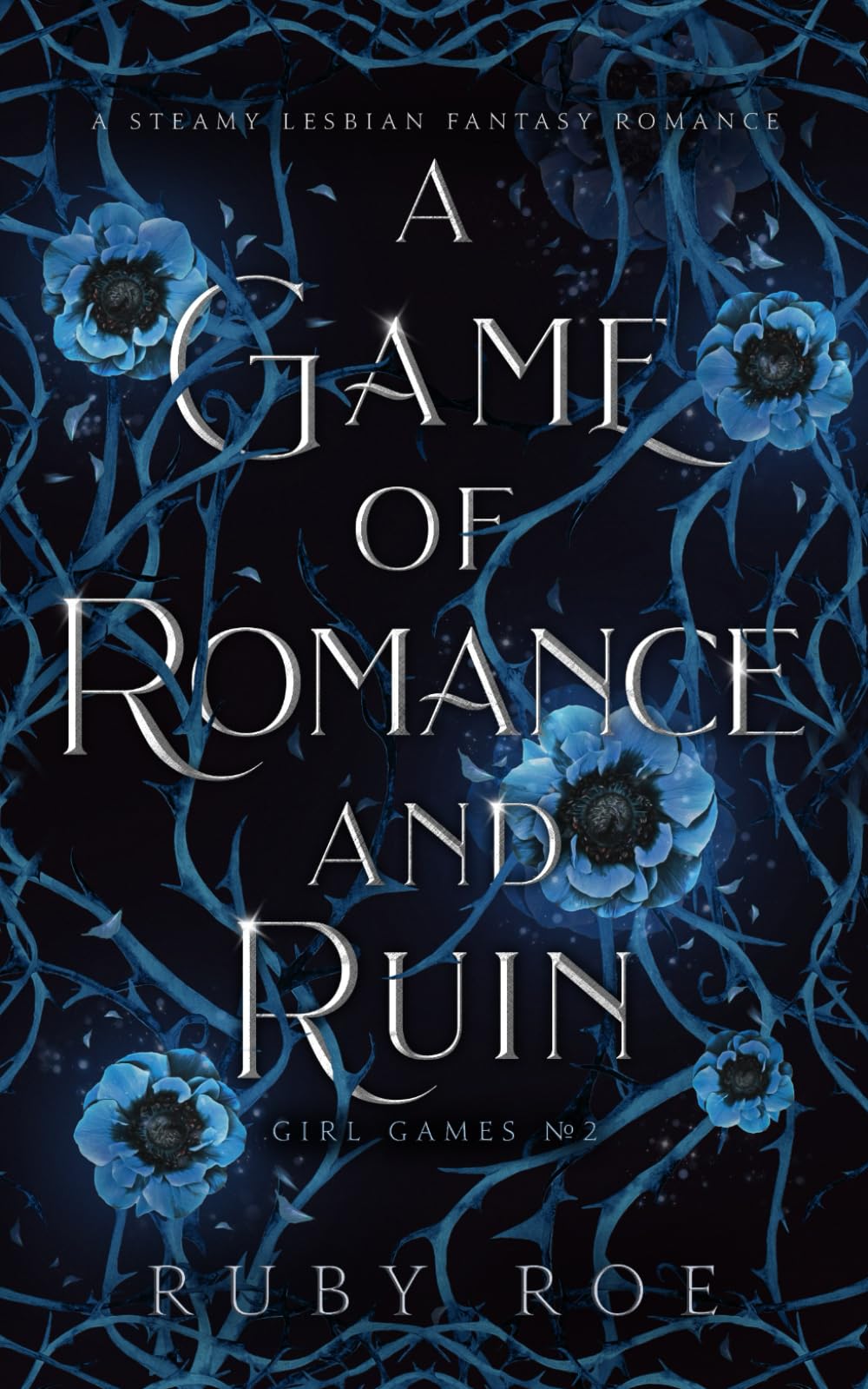A Game of Romance and Ruin: A Steamy Lesbian Fantasy (Girl Games)