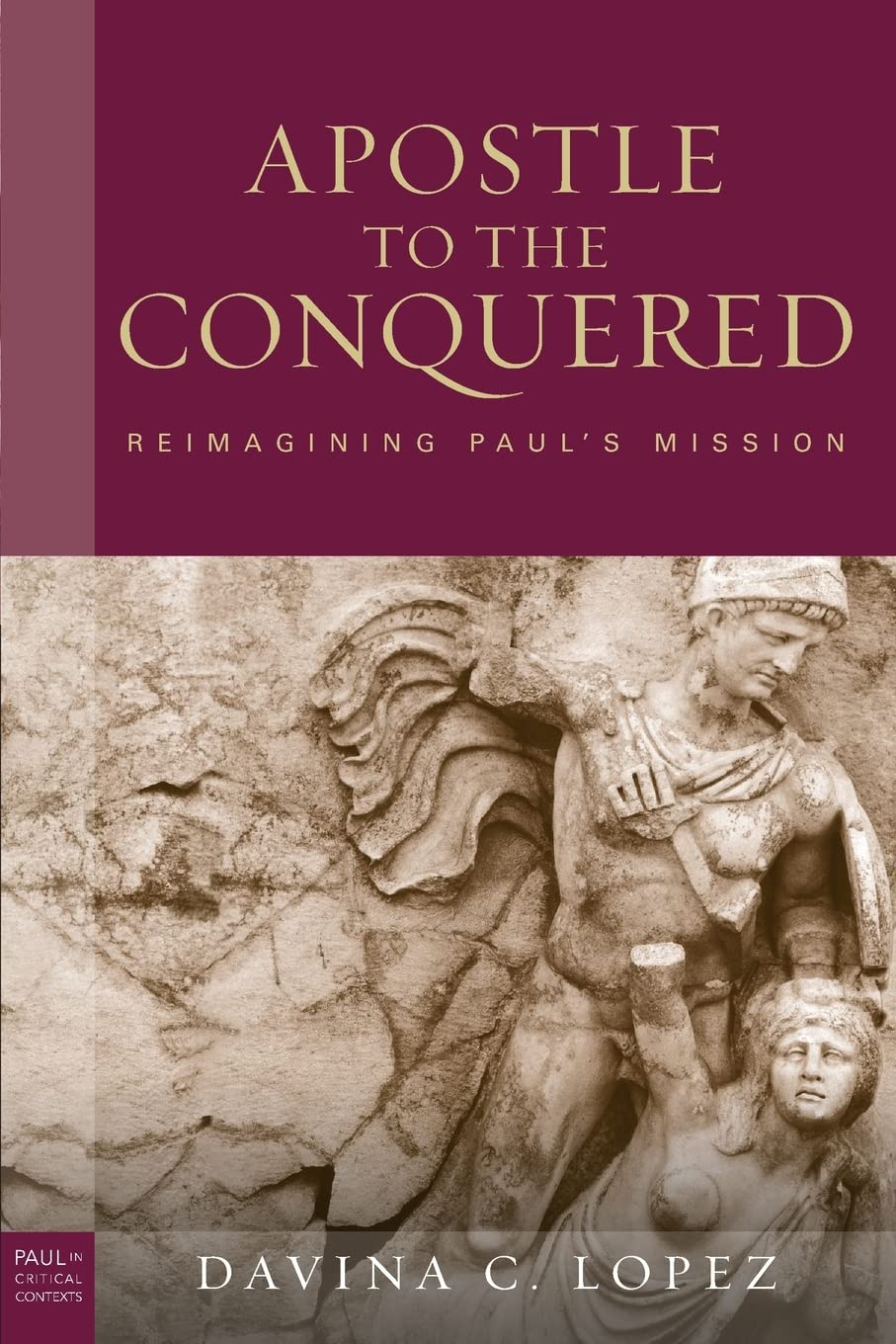 Apostle to the Conquered, paperback edition: Reimagining Paul's Mission