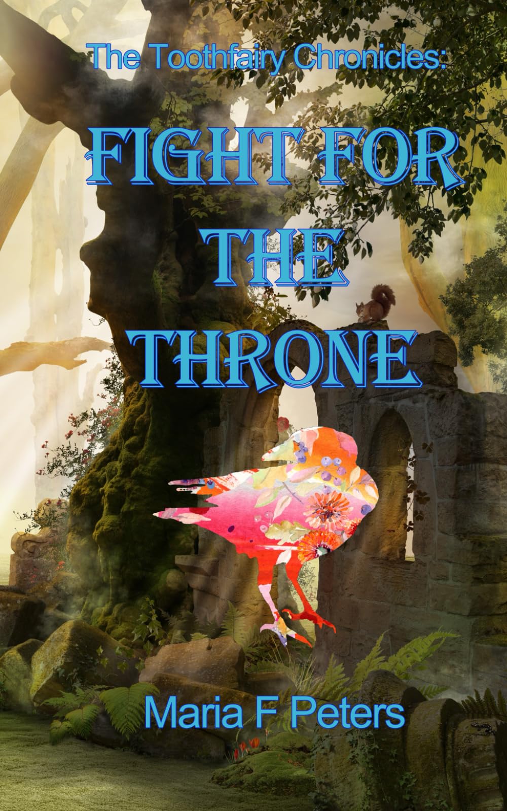Fight for the Throne (Tooth fairy Chronicles)