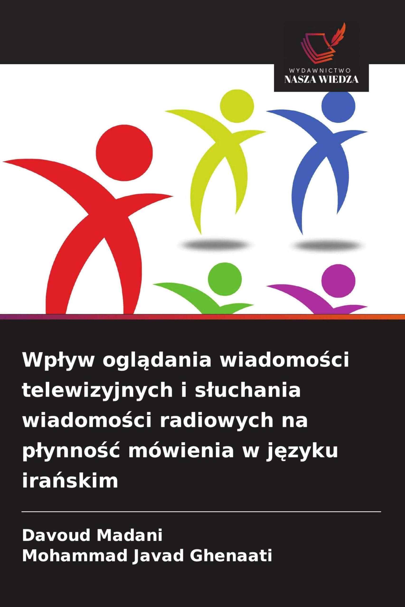 Wp¿yw ogl¿dania wiadomo¿ci telewizyjnych i s¿uchania wiadomo¿ci radiowych na p¿ynno¿¿ mówienia w j¿zyku ira¿skim