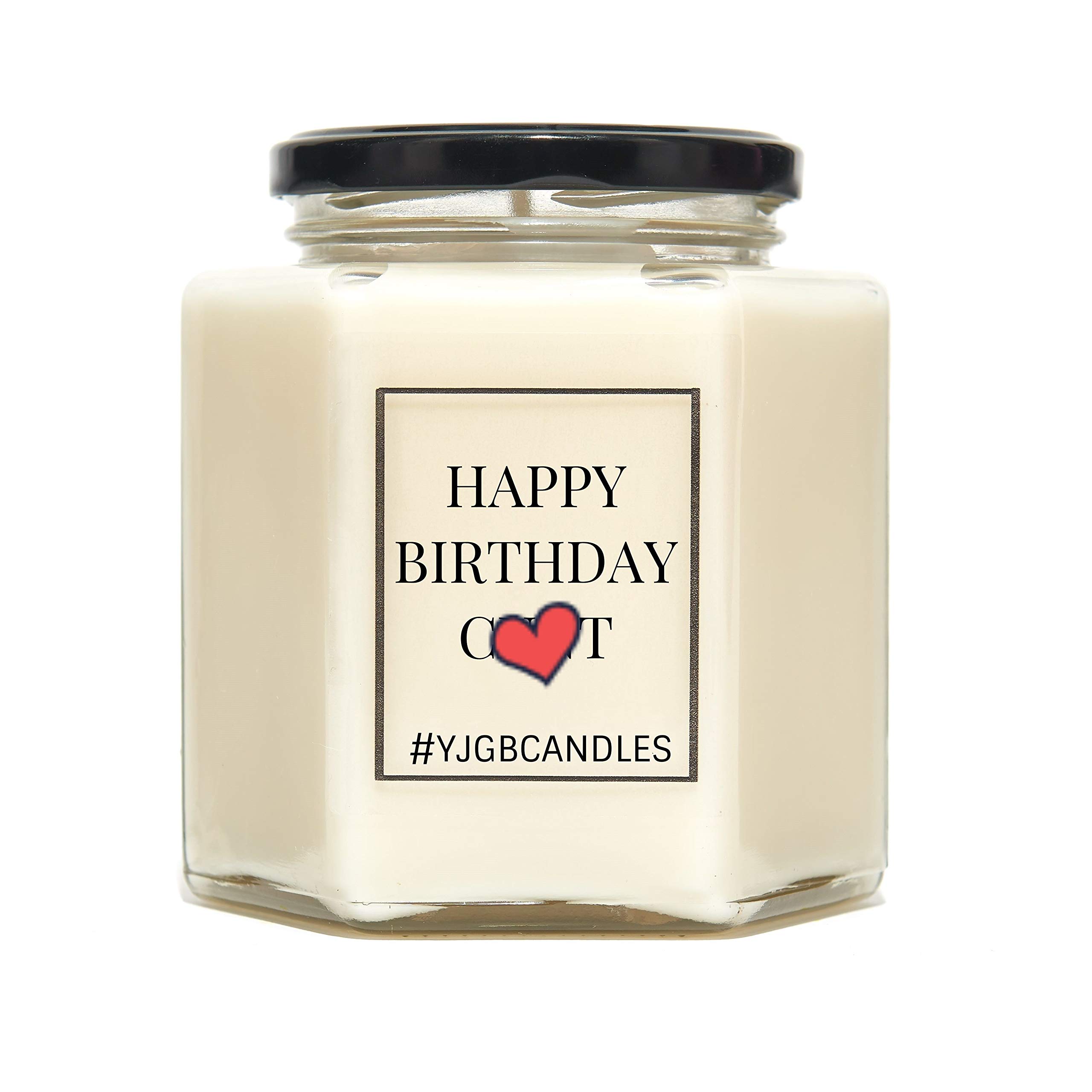 Happy Birthday C*nt Swearing Soy Wax Scented Candle