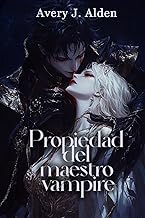 Propiedad del maestro vampire : Una fantasía romántica de vampiros oscura y picante (El Maestro Vampiro nº 2)