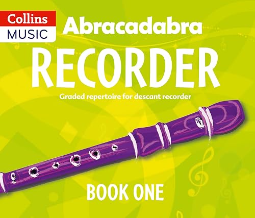 Abracadabra Recorder Book 1 (Pupil's Book): 23 graded songs and tunes