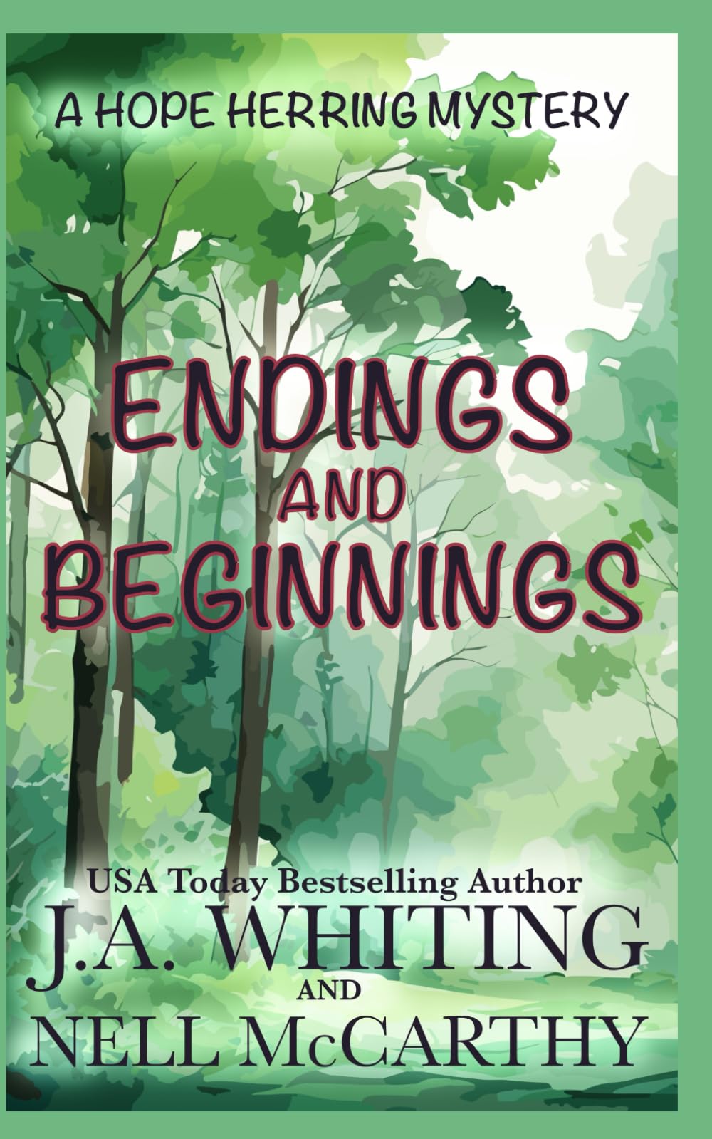 Endings and Beginnings (A Hope Herring Mystery)
