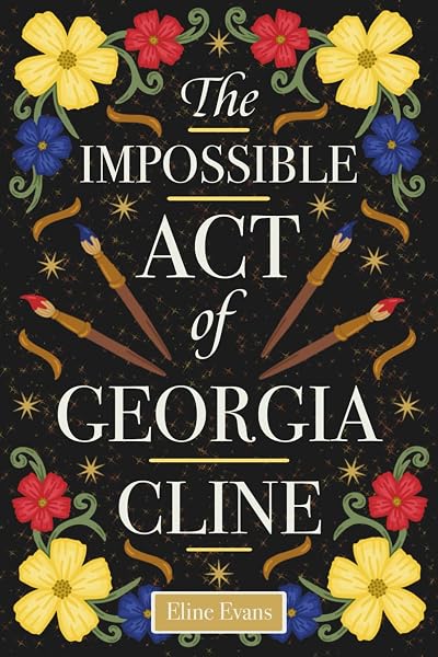 Cover of The Impossible Act of Georgia Cline by Eline Evans