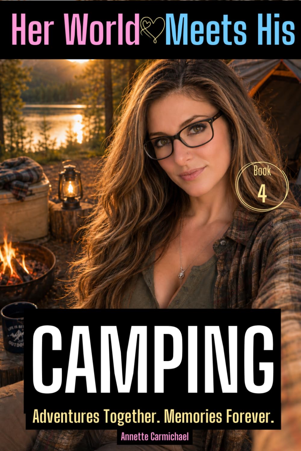Her World Meets His: Camping Edition