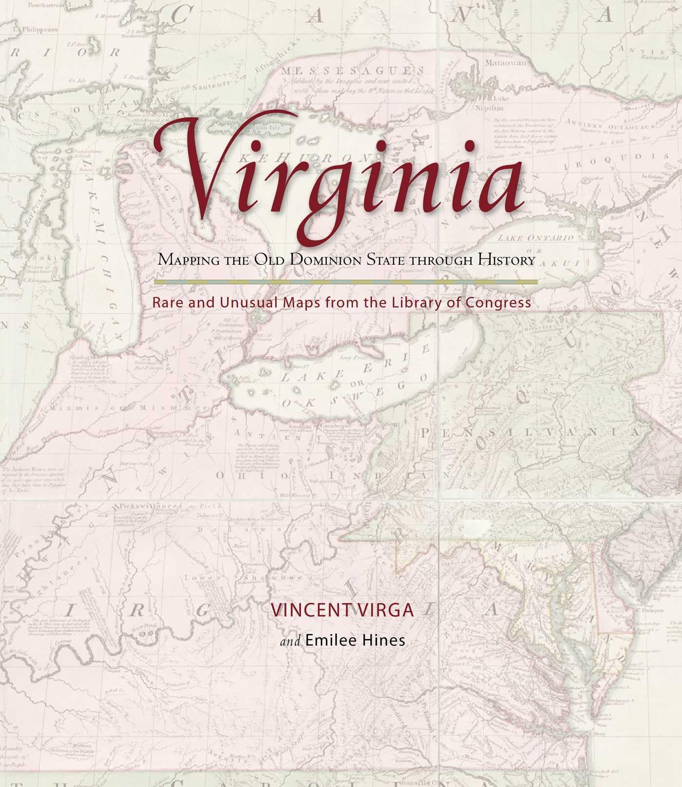 Virginia: Mapping the Old Dominion State through History: Rare and Unusual Maps from the Library of Congress (Mapping the States through History)