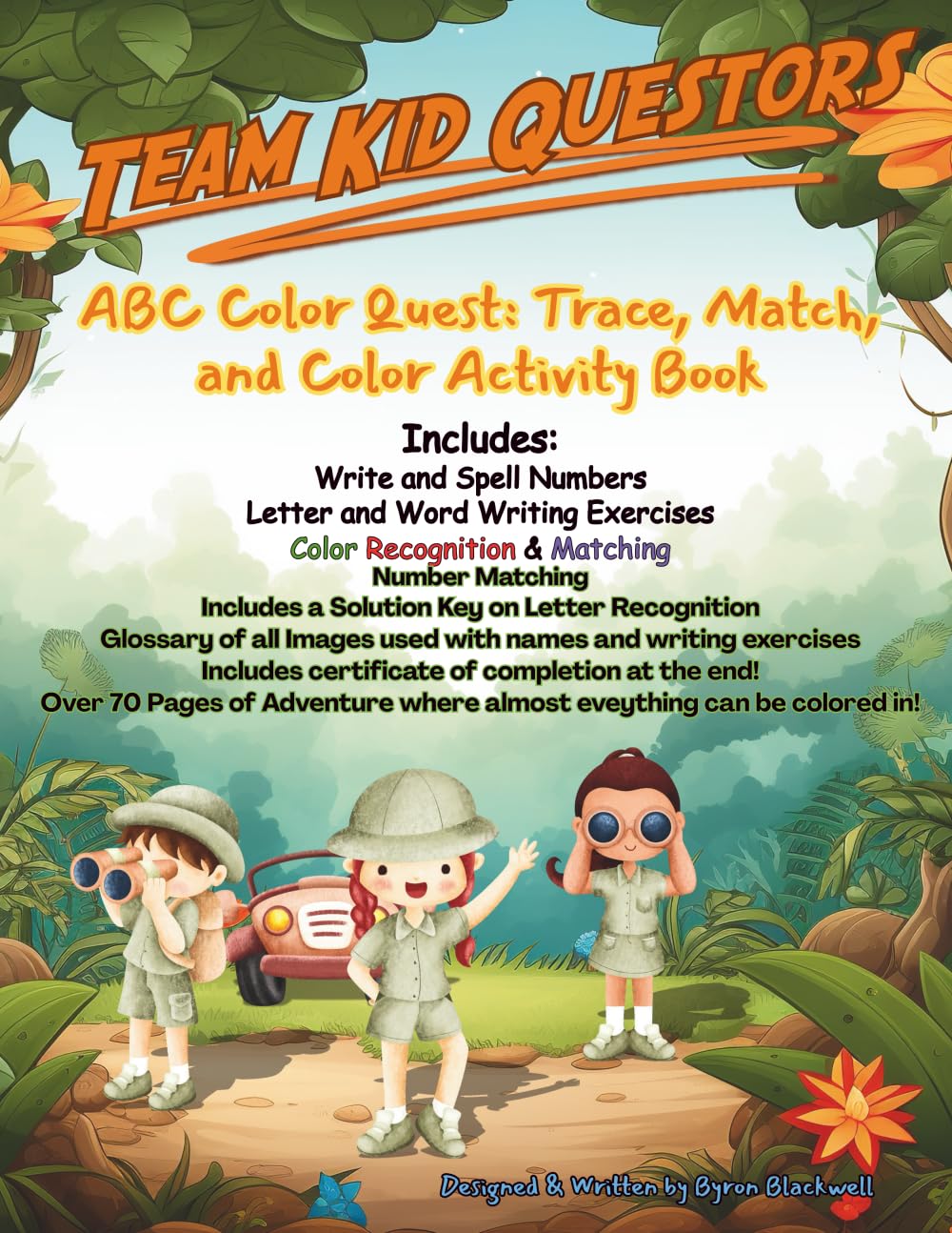 Team Kid Questors: ABC Color Quest: Trace, Match, and Color Activity Book