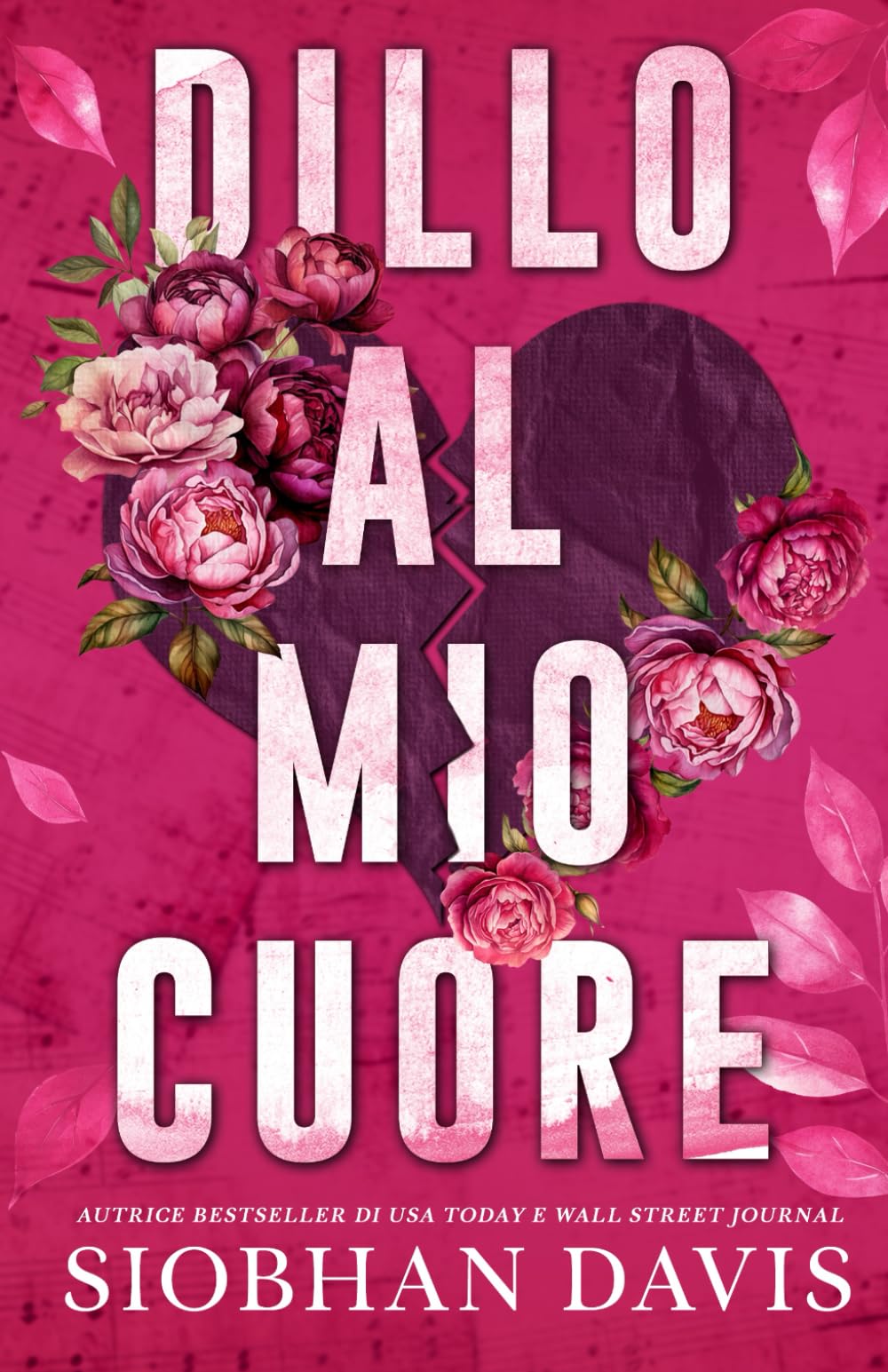 Dillo al mio cuore: Un romance new adult, angst e standalone