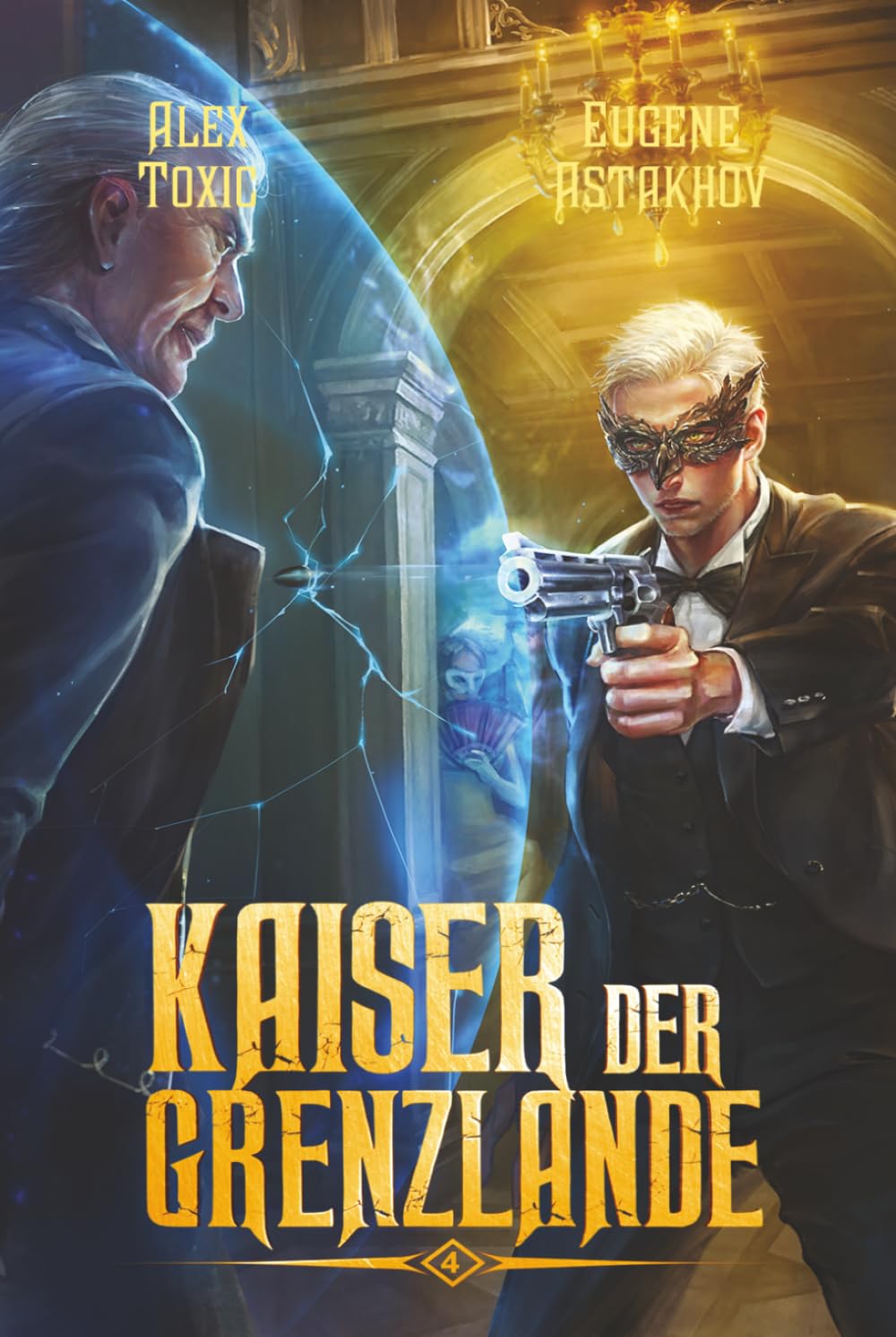 Kaiser der Grenzlande (Buch 4): Eine Portal Progression-Fantasy Serie