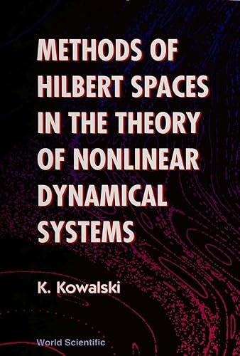 Methods of Hilbert Spaces in the Theory of Nonlinear Dynamical Systems