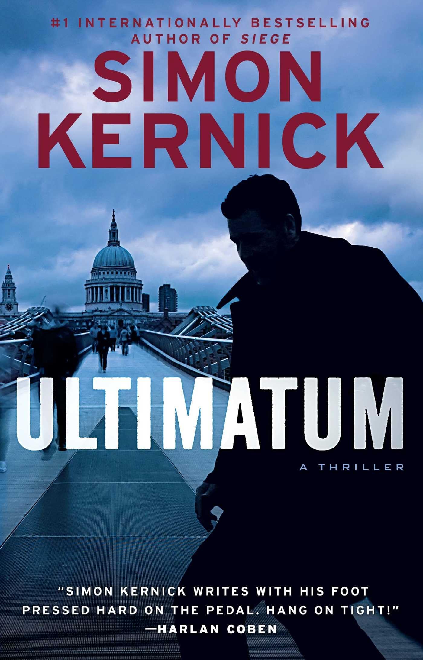 Ultimatum: A Thriller - Kernick, Simon