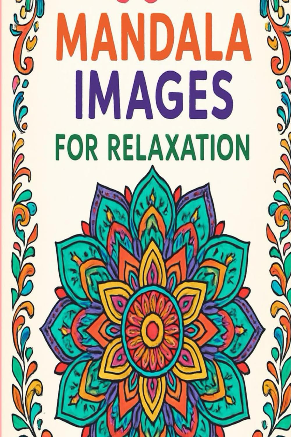 Mandala Images for relaxation: coloring book for kids and adults