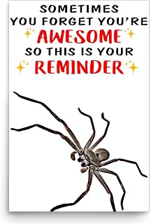 Funny Motivational You're Awesome Reminder Australian Huntsman Spider Poster 12x18 Unframed - Cute Pet Portrait Wall Art Inspirational Birthday Gifts for Huntsman Spider Lovers