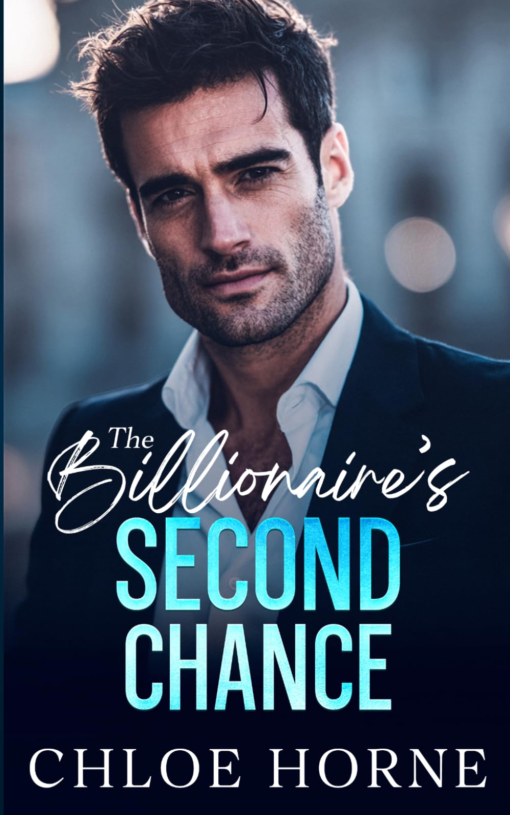 The Billionaire's Second Chance: A Grumpy Enemies to Lovers Romance