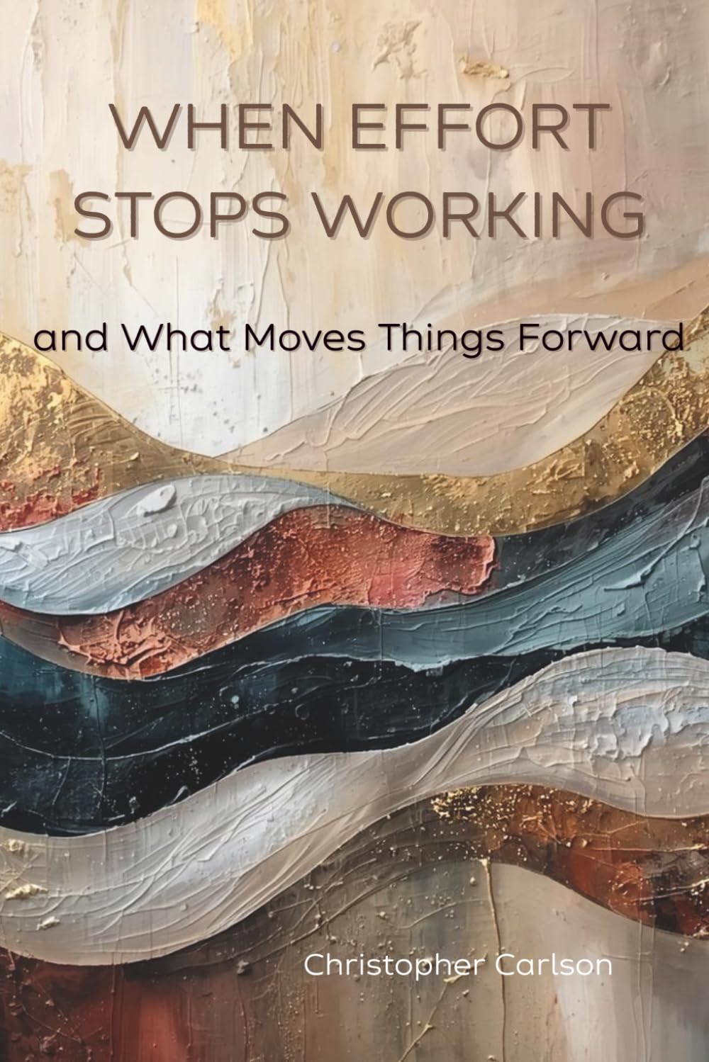 When Effort Stops Working: And What Moves Things Forward (When Models Stop Working)