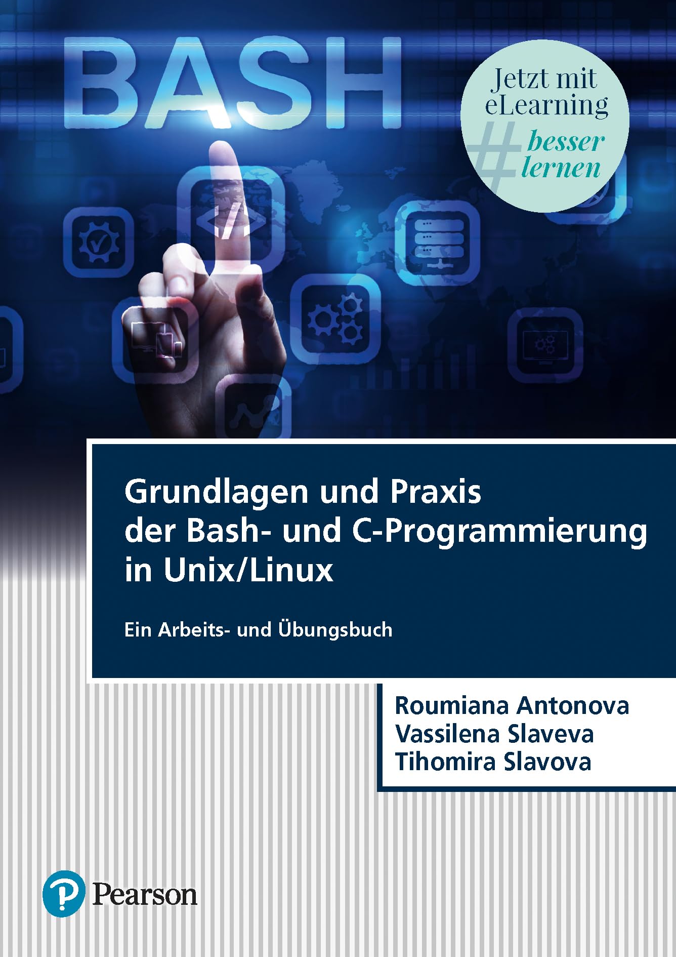Grundlagen und Praxis der Bash-und C-Programmierung in Unix/Linux. Mit eLearning-Zugang Tutor | Bash-und C-Programmierung in Unix/Linux: Ein Arbeits- und Übungsbuch (Pearson Studium - IT)