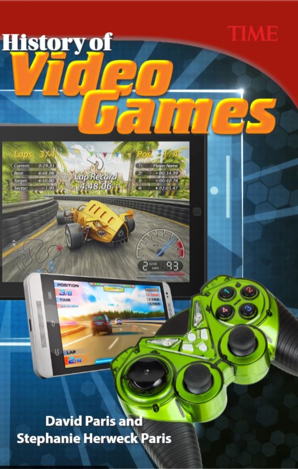 History of Video Games (TIME FOR KIDS(r) Nonfiction Readers)