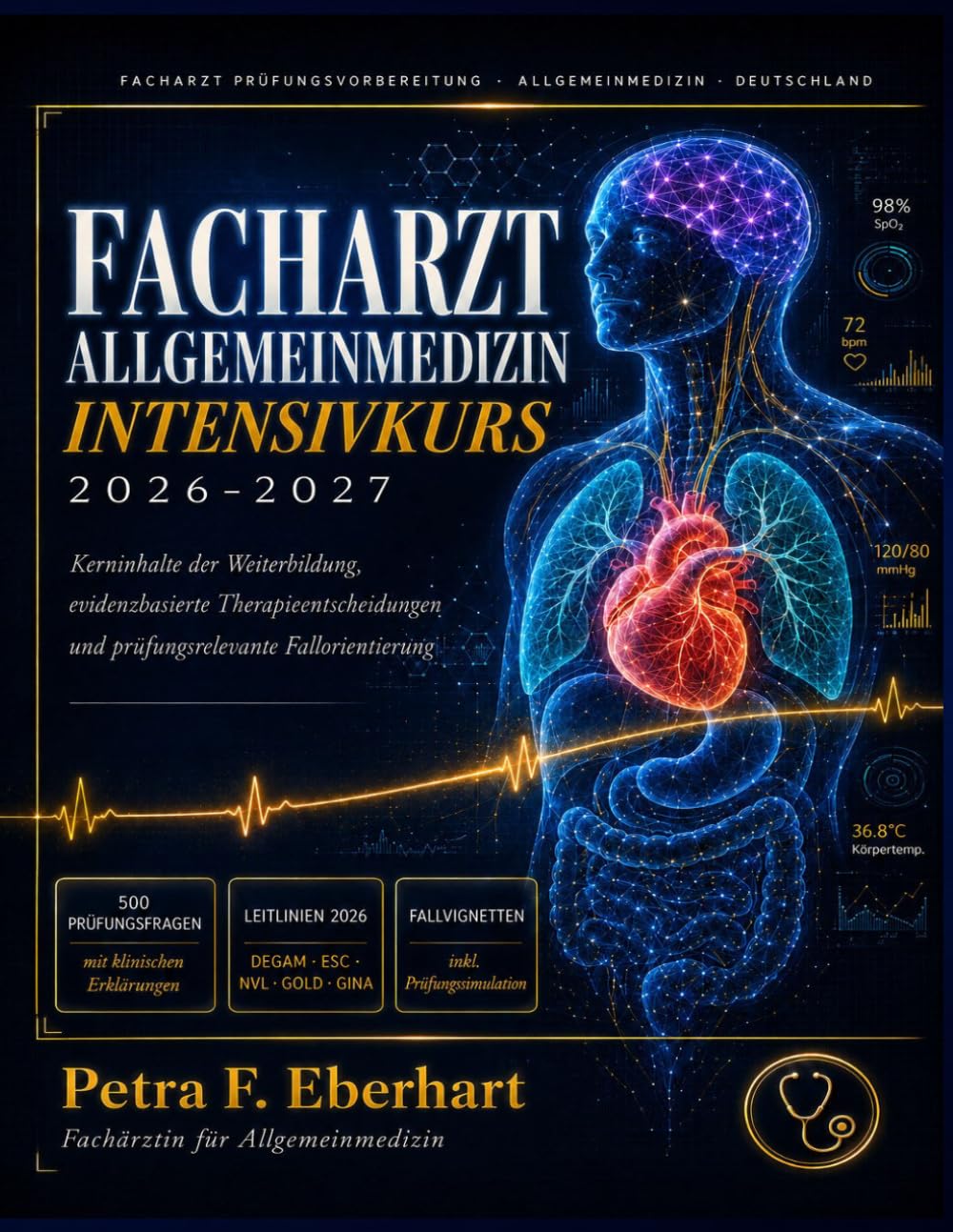 Facharzt Allgemeinmedizin Intensivkurs 2026-2027: Kerninhalte der Weiterbildung, evidenzbasierte Therapieentscheidungen und prüfungsrelevante Fallorientierung