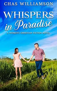 Whispers in Paradise: A Women's Christian Fiction Novel (The Paradise Series)