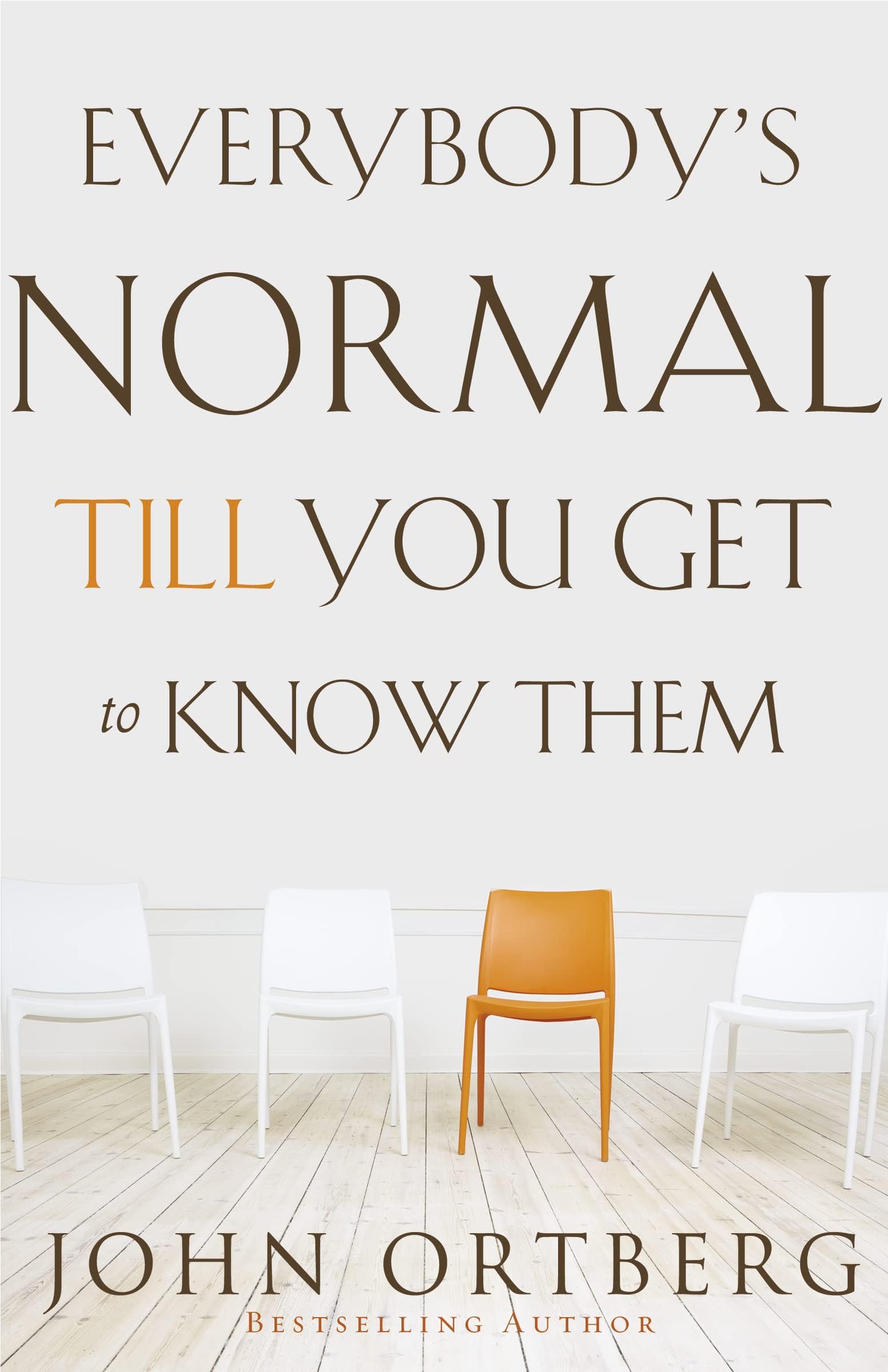 Everybody's Normal Till You Get to Know Them: How Community Pays Tremendous Dividends in Happiness, Health, Support, and Growth