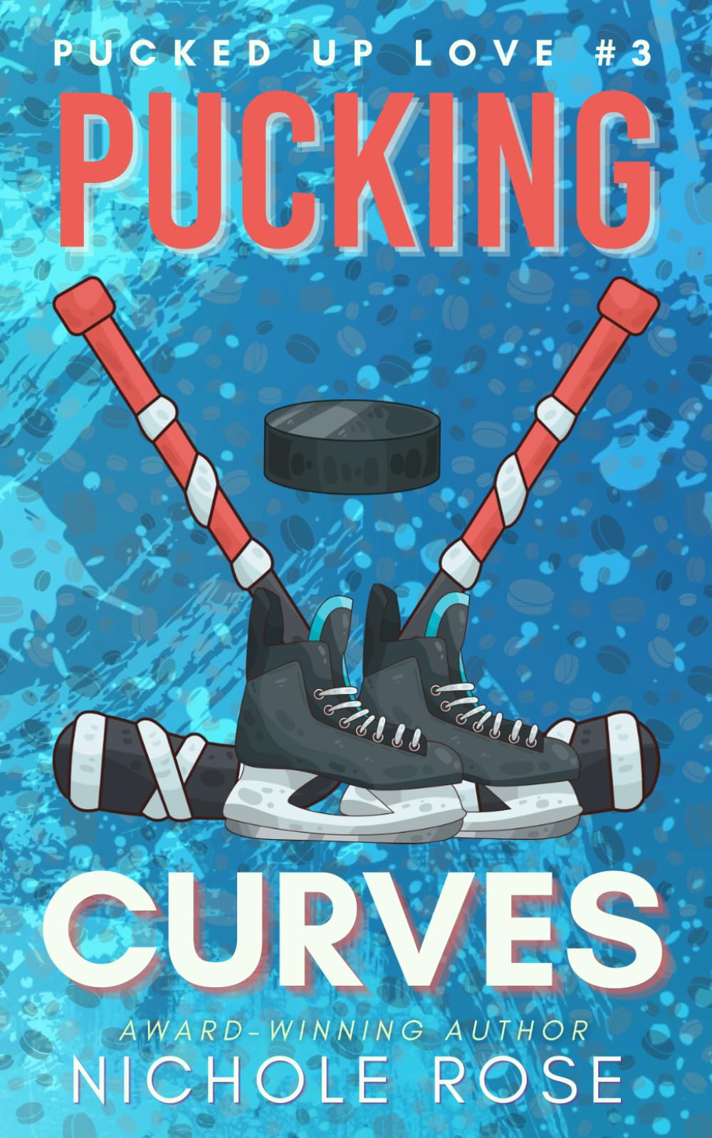 Pucking Curves (Pucked Up Love)
